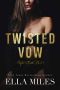 [Sinful Truths 02] • Twisted Vow